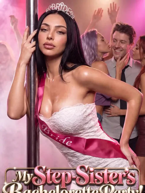Candy AI Shorts poster, My Step-Sister's Bachelorette Party!